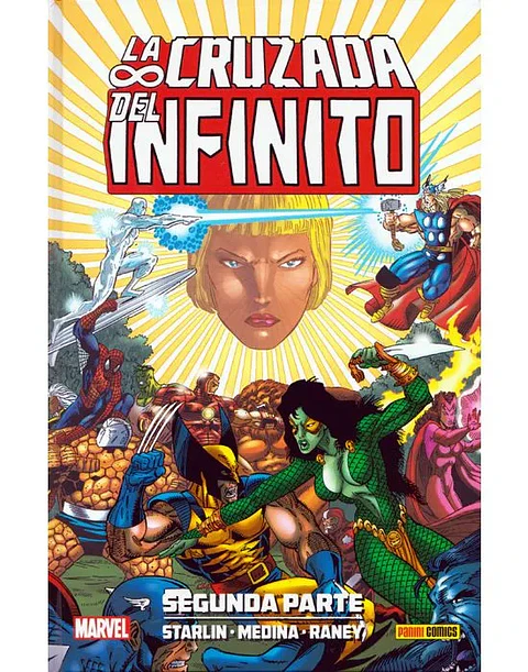 La Cruzada Del Infinito: Segunda Parte 