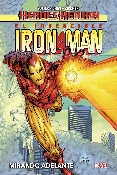 Heroes Return: El Invencible Iron Man - Mirando Adelante 