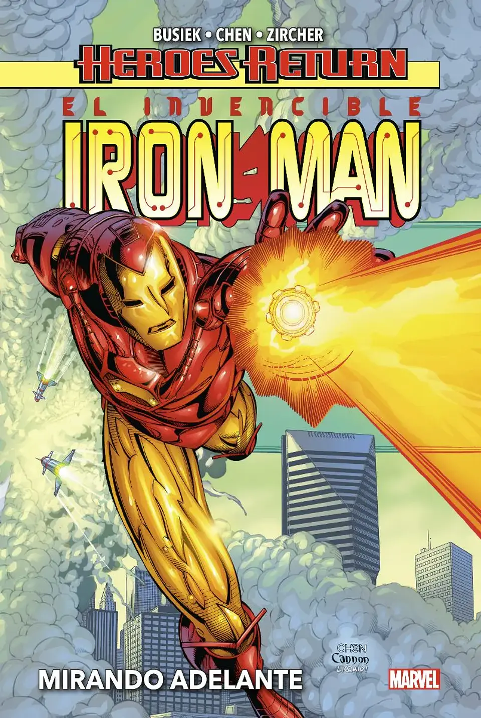 Heroes Return: El Invencible Iron Man - Mirando Adelante  1