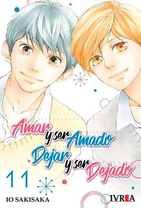 Amar y Ser Amado, Dejar y Ser Dejado Vol.11 