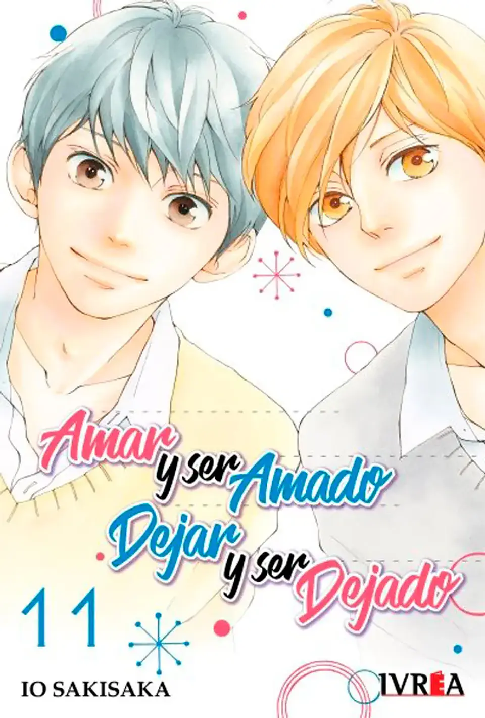 Amar y Ser Amado, Dejar y Ser Dejado Vol.11  1