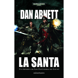 Warhammer 40K - Los Fantasmas de Gaunt Omnibus Nº02: La Santa 