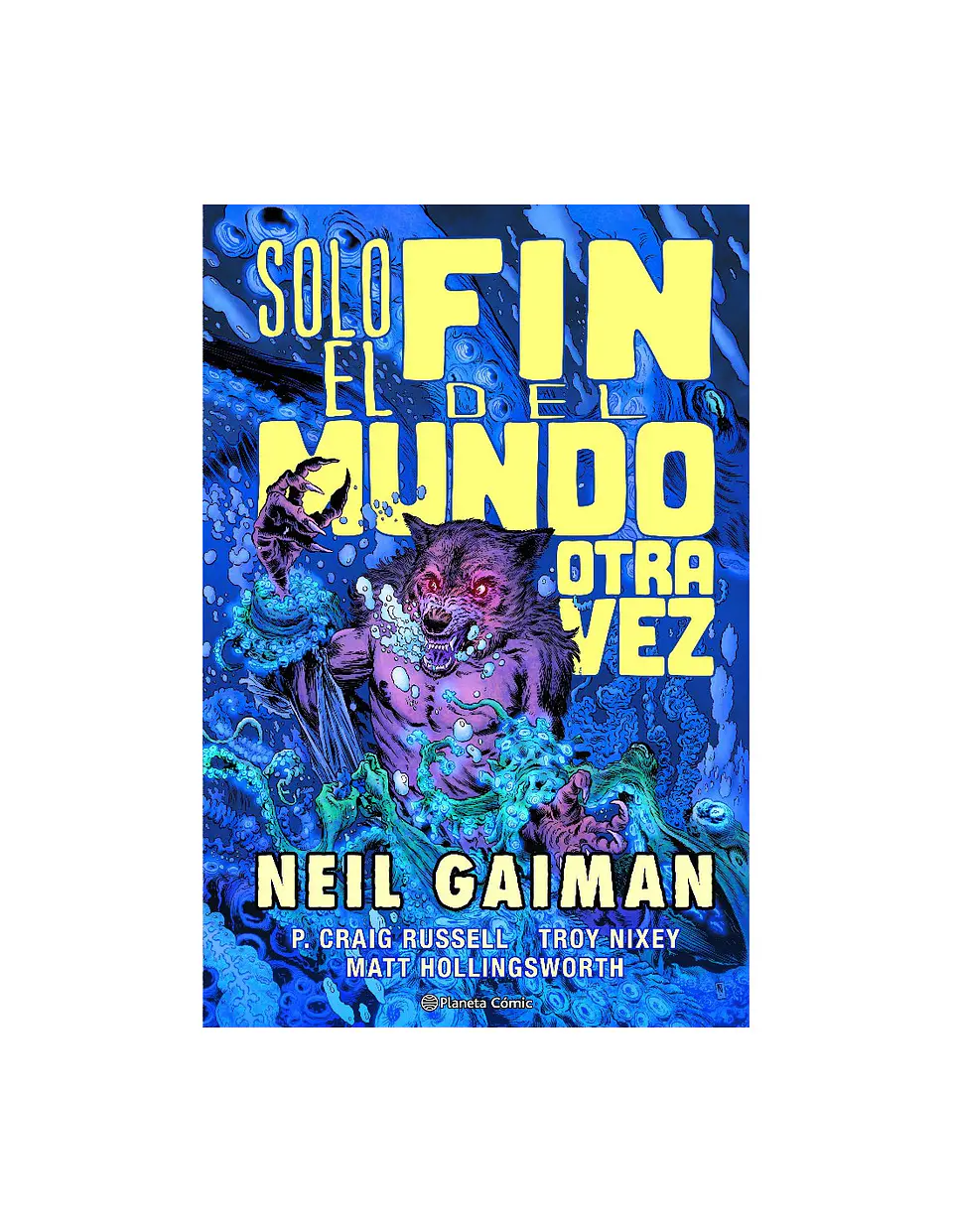Solo el fin del mundo otra vez - Neil Gaiman  1