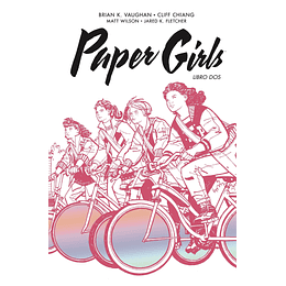 Paper Girls Integral - Libro Dos - Brian K.Vaughan | Cliff Chiang 