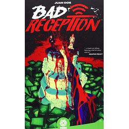 Bad Reception - Juan Doe 