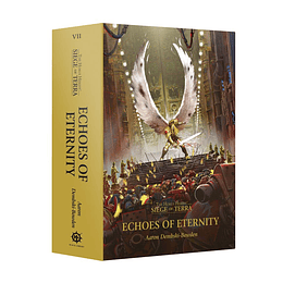 The Horus Heresy - Siege of Terra: Echoes of Eternity (Inglés) 