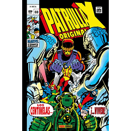 La Patrulla X Original - X-Men Vol.3: Los Centinelas ¡Viven! - Marvel Gold