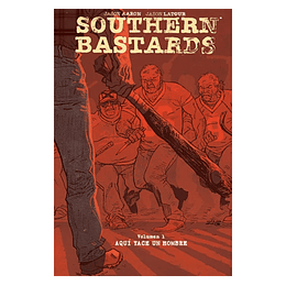 Southern Bastards Vol 1: Aquí Yace un Hombre (Tapa Dura)