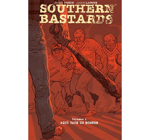 Southern Bastards Vol 1: Aquí Yace un Hombre (Tapa Dura)