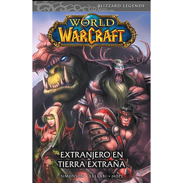 World of Warcraft Vol 1: Un extraño en una tierra extraña (Tapa dura)