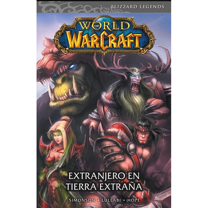 World of Warcraft Vol 1: Un extraño en una tierra extraña (Tapa dura)