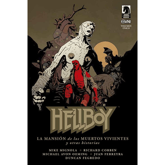 Hellboy: La Mansion De Los Muertos Vivientes Y Otras Historias (Rústica)