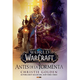 World of Warcraft: Antes de la Tormenta 