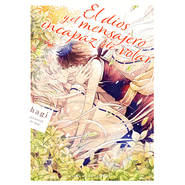 El Dios y el Mensajero Incapaz de Volar 