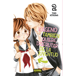 Kageno Tambien Quiere Disfrutar de la Juventud Vol.02 