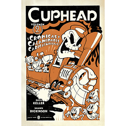 Cuphead Vol.02: Cronicas y Calamidades Caricaturescas 