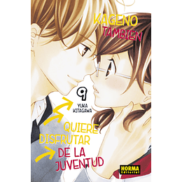 Kageno Tambien Quiere Disfrutar de la Juventud Vol.09 