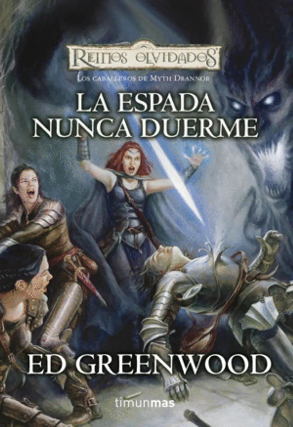 Caballeros de Myth Drannor Libro III: La Espada Nunca Duerme  1