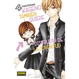 Kageno Tambien Quiere Disfrutar de la Juventud Vol.04 