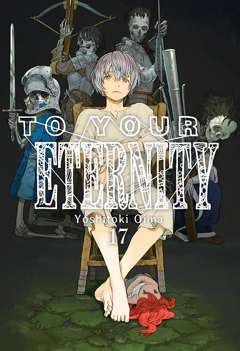 To Your Eternity Vol.17 