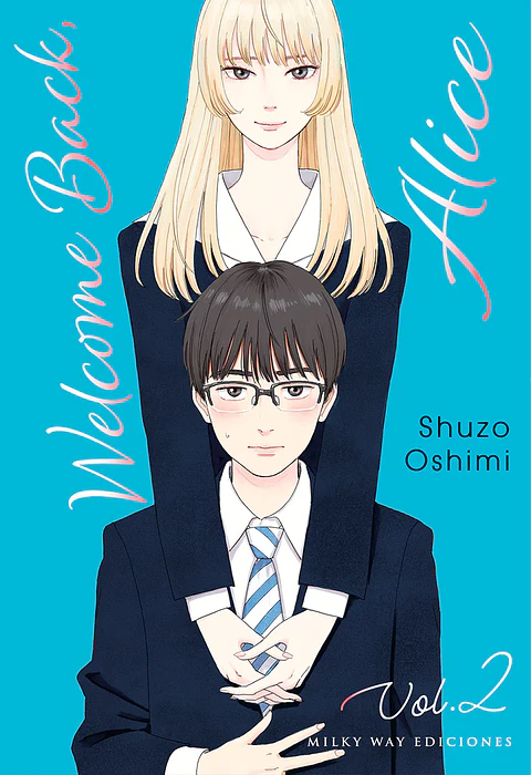 Welcome Back Alice Vol.02 
