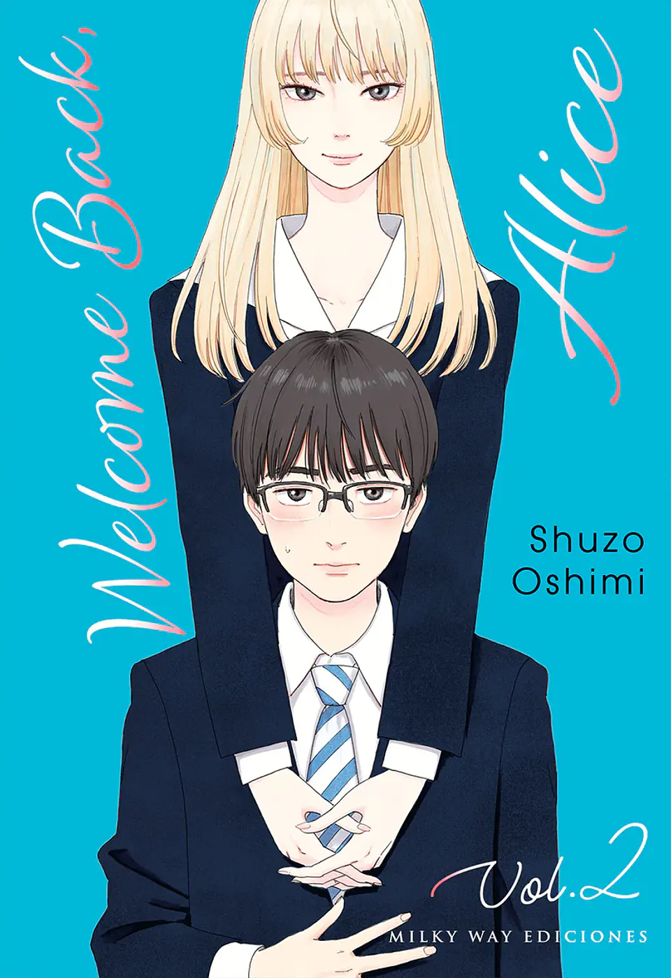 Welcome Back Alice Vol.02  1