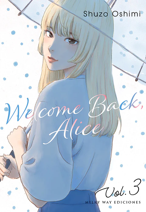 Welcome Back Alice Vol.03 