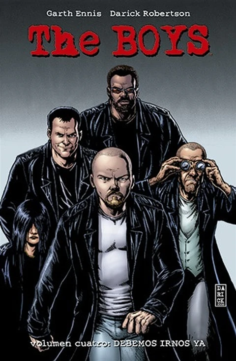 The Boys 04: Debemos irnos ya (Tapa Dura)