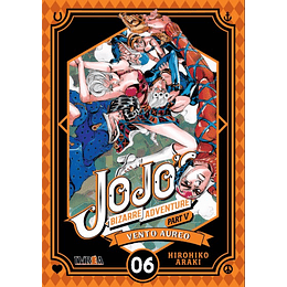 JoJo's Bizarre Adventure Parte V Vento Aureo: Tomo 06 