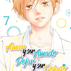 Amar y Ser Amado, Dejar y Ser Dejado Vol.07  1