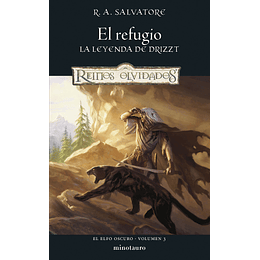Reinos Olvidados - Elfo Oscuro Vol.03: El Refugio 