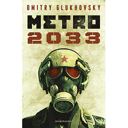 Metro 2033 - Dmitry Glukhovsky 