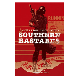 Southern Bastards Vol 3: Regreso a casa (Tapa Dura)