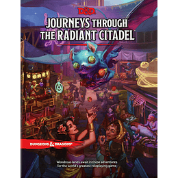 Dungeons & Dragons: Journeys Through the Radiant Citadel (Inglés) 