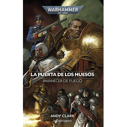 Warhammer 40K - Amanecer de Fuego Vol.2: La Puerta de los Huesos