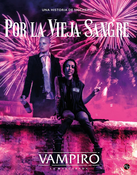 Vampiro: La Mascarada - Por la Vieja Sangre