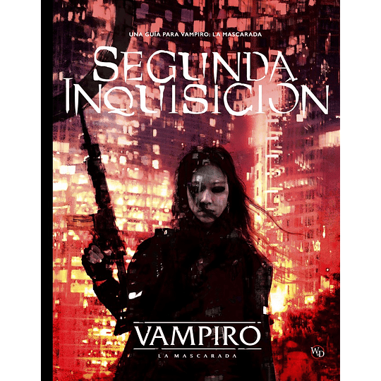 Vampiro La Mascarada 5ta Edición - Segunda Inquisición