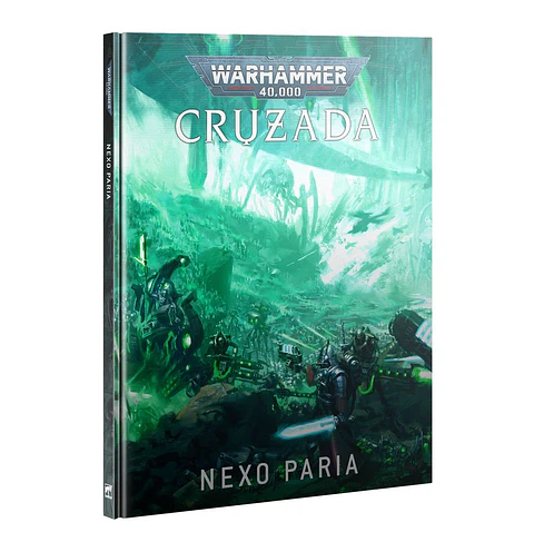 Warhammer 40K Cruzada: Nexo Paria