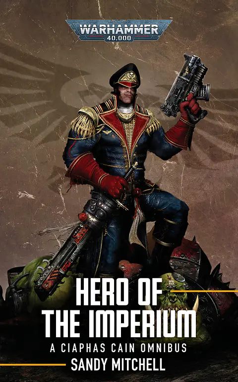 Hero of the Imperium - A Ciaphas Cain Omnibus (Inglés) 