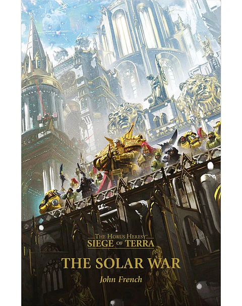 The Horus Heresy - Siege of Terra I: The Solar War (Inglés) 