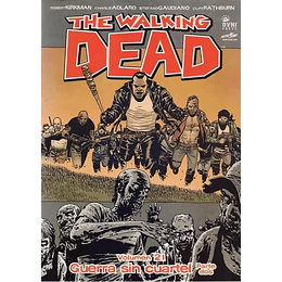 The Walking Dead: Volumen 21 Guerra sin Cuartel Parte 2 