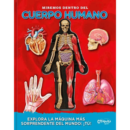 Miremos dentro del Cuerpo Humano 