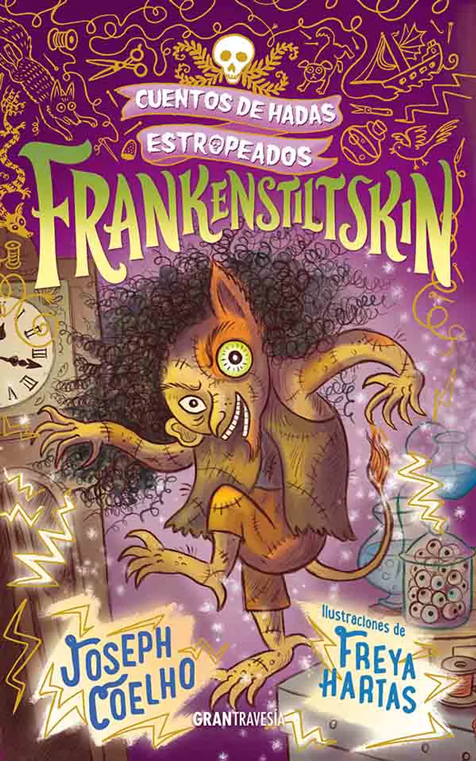 Cuentos de Hadas Estropeados: Frankenstiltskin  1