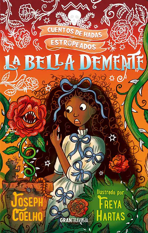 Cuentos de Hadas Estropeados: La Bella Demente 
