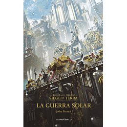 The Horus Heresy SIege of Terra Vol.1: La Guerra Solar 