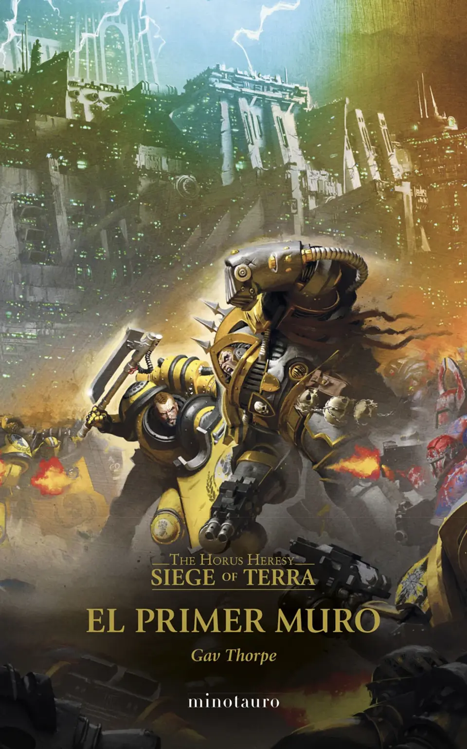 The Horus Heresy SIege of Terra Vol.3: El Primer Muro  1