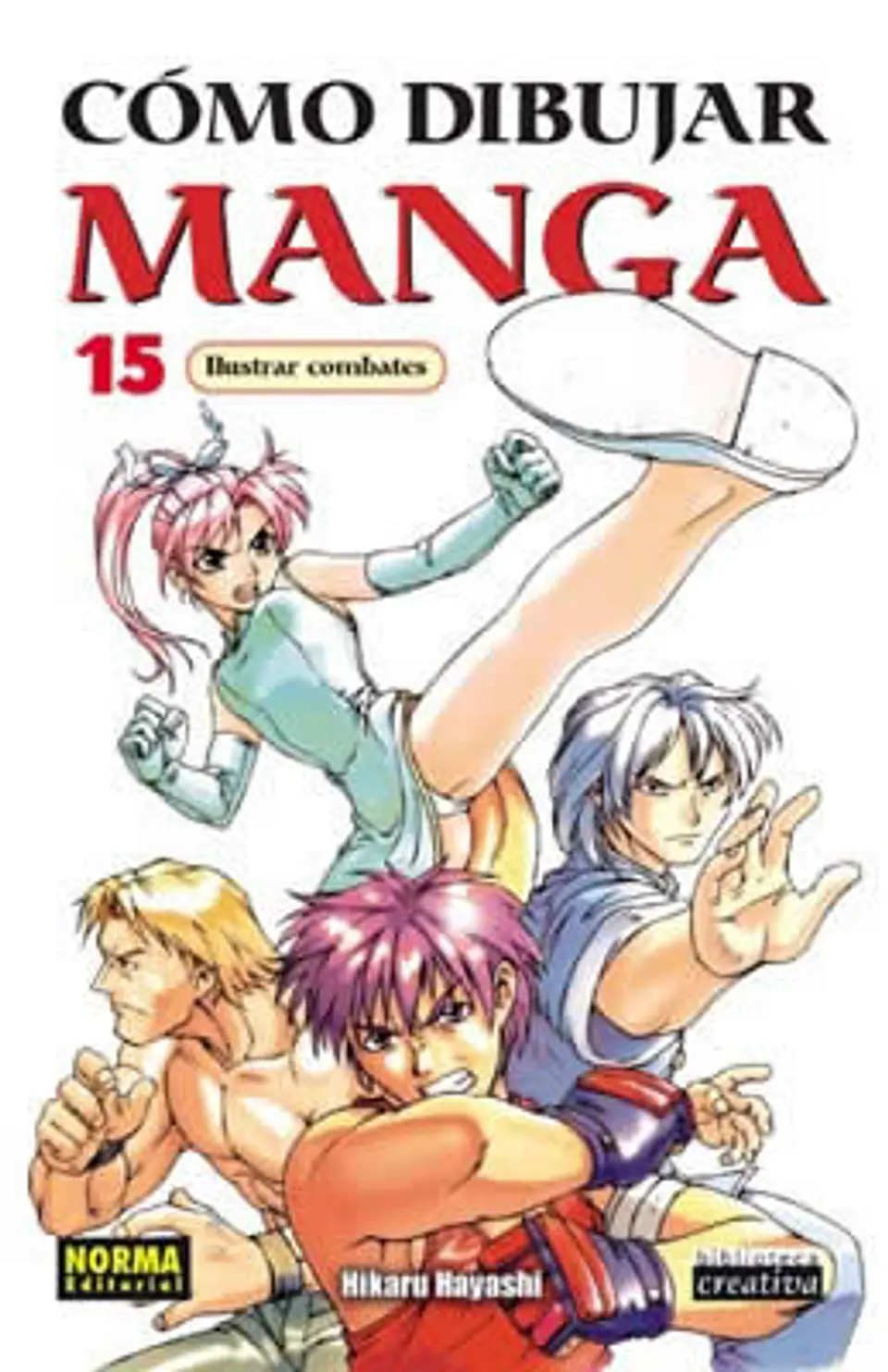 Como Dibujar Manga Vol.15: Ilustrar Combates  1