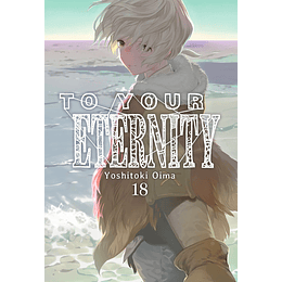 To Your Eternity Vol.18 