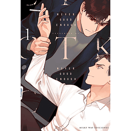 Never Good Enough Vol.01 