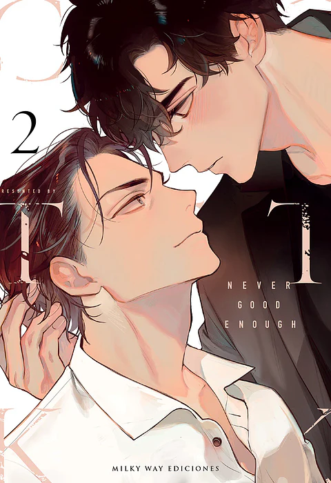 Never Good Enough Vol.02 